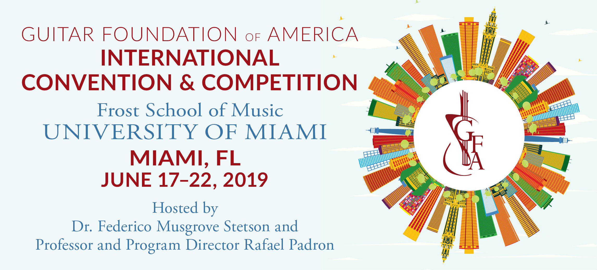 GFA Convention & Competition - June 17 - 22, 2019: Miami, FL